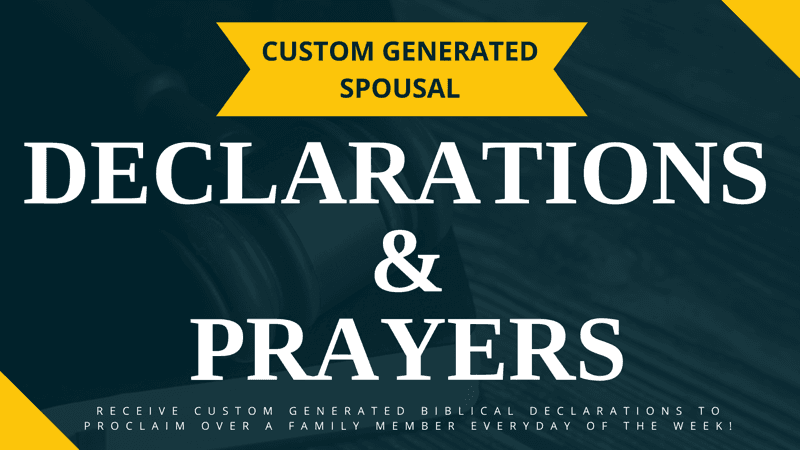 Weekly Custom Spousal Declarations and Prayers