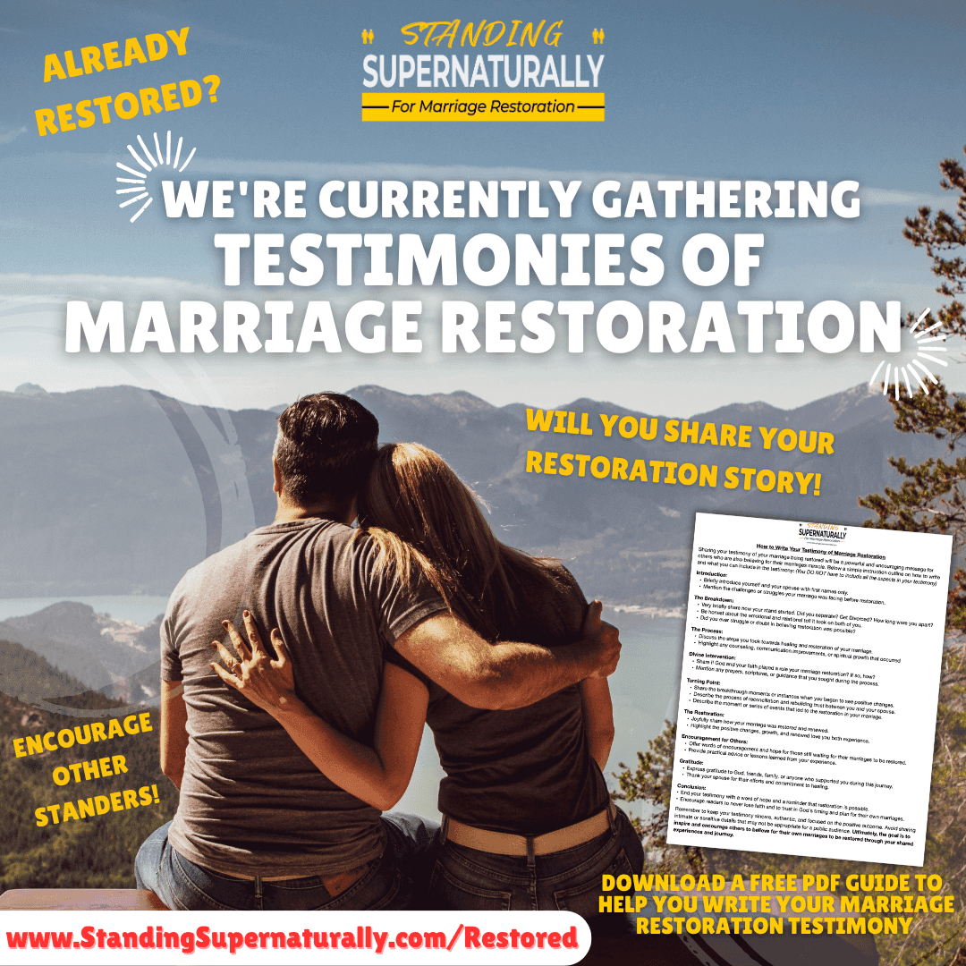 Looking for testimonies of marriage restoration